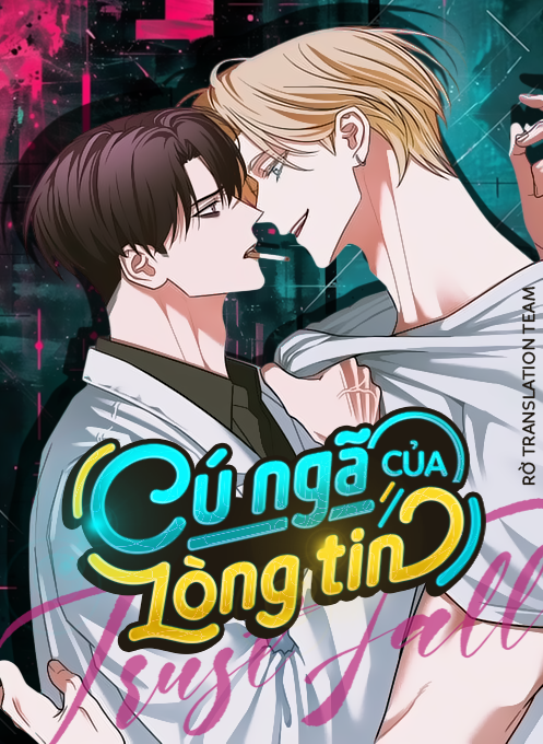 [RTT] Cú Ngã Của Lòng Tin