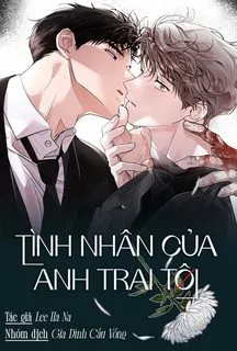 Tình nhân của anh trai tôi